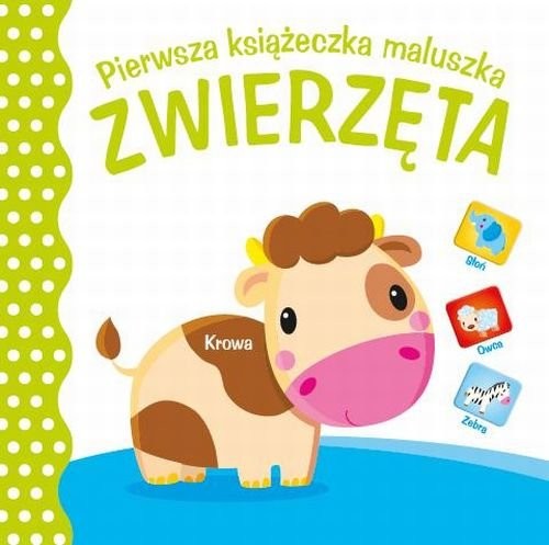 okładka Pierwsza książeczka maluszka Zwierzeta książka