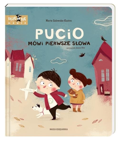 okładka Pucio mówi pierwsze słowa książka | Galewska-Kustra Marta