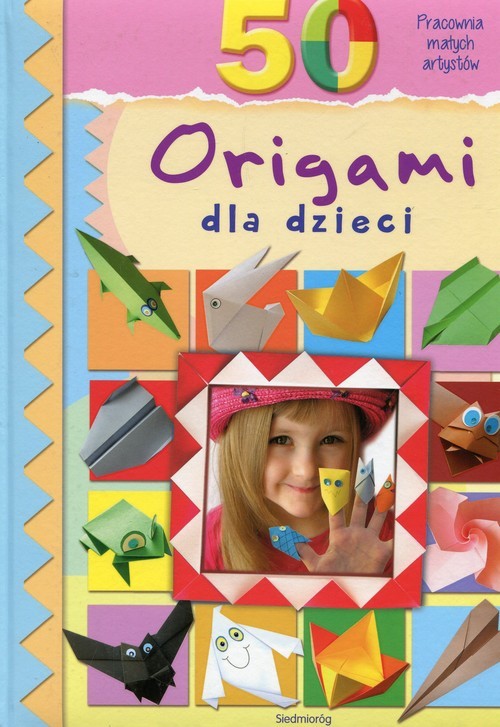 okładka 50 origami dla dzieci Pracownia małych artystów książka | Marcelina Grabowska-Piątek