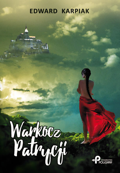 okładka Warkocz Patrycji książka | Edward Karpiak