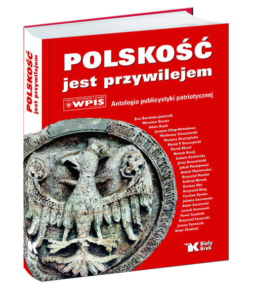 okładka Polskość jest przywilejem Antologia publicystyki patriotycznej książka