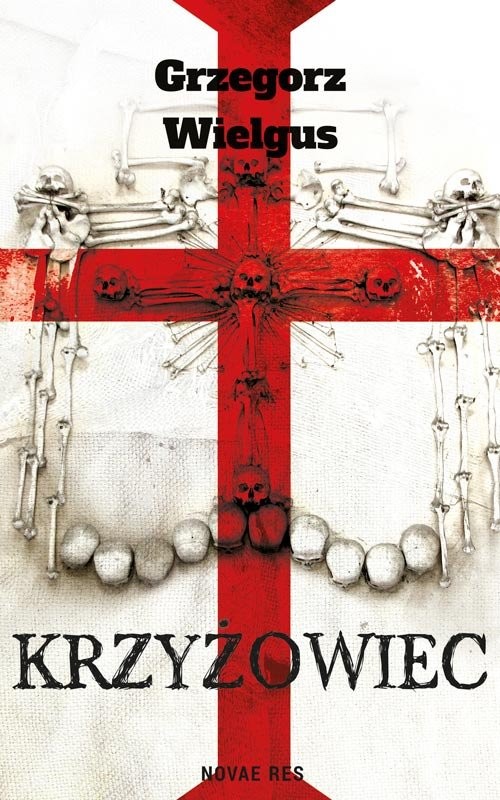 okładka Krzyżowiec książka | Grzegorz Wielgus