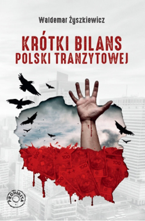 okładka Krótki bilans Polski tranzytowej książka | Waldemar Żyszkiewicz