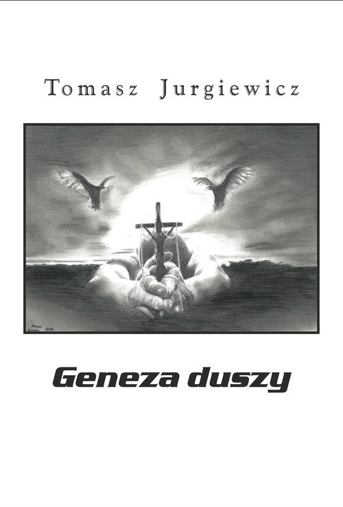 okładka Geneza duszy książka | Jurgiewicz Tomasz