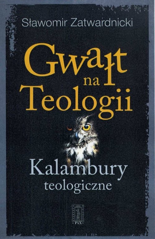 okładka Gwałt na Teologiii Kalambury teologiczne książka | Sławomir Zatwardnicki