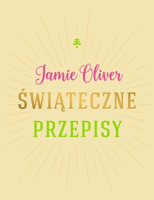 okładka Świąteczne przepisy książka | Jamie Oliver