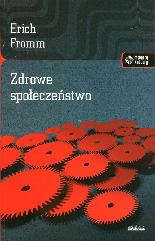 okładka Zdrowe społeczeństwo książka | Erich Fromm