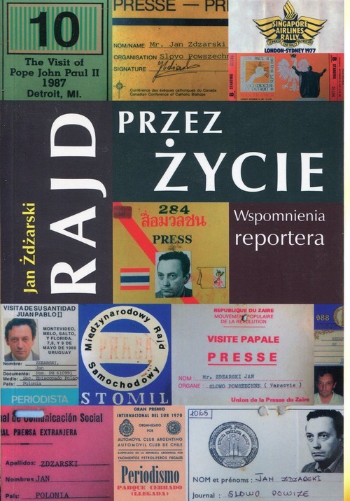 okładka Rajd przez życie Wspomnienia reportera książka | Jan Żdżarski