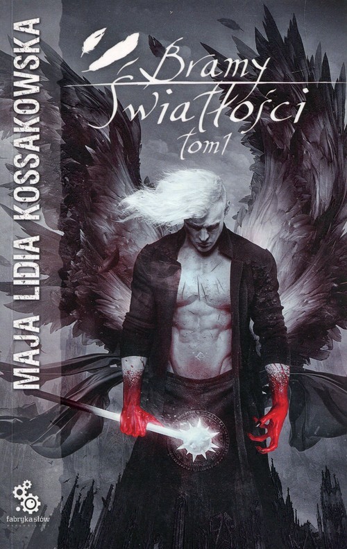 okładka Bramy Światłości Tom 1 książka | Maja Lidia Kossakowska