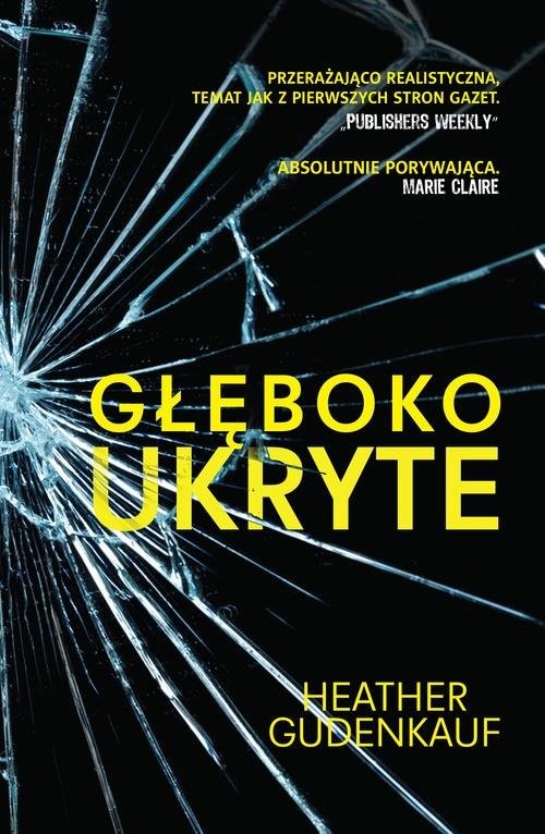 okładka Głęboko ukryte książka | Heather Gudenkauf