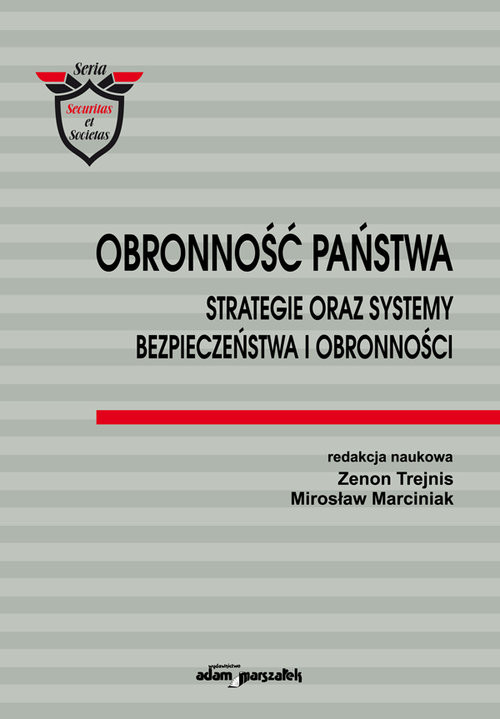 okładka Obronność państwa Strategie oraz systemy bezpieczeństwa i obronności książka