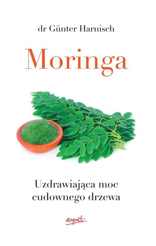 okładka Moringa Uzdrawiająca moc cudownego drzewa książka | Dr. Günter Harnisch