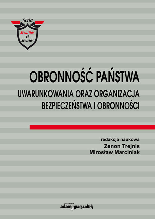 okładka Obronność państwa Uwarunkowania oraz organizacja bezpieczeństwa i obronności książka