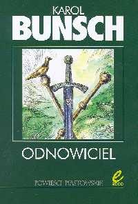 okładka Odnowiciel książka | Karol Bunsch