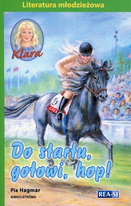okładka Klara Tom 4 Do startu gotowi hop książka | Pia Hagmar