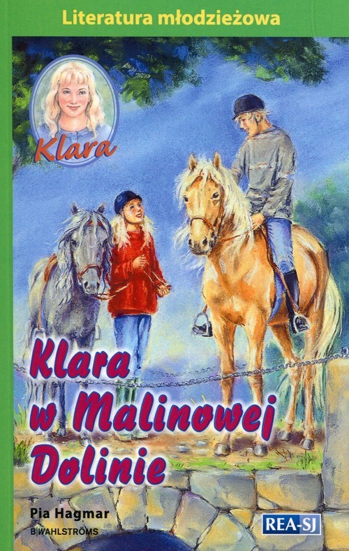okładka Klara Tom 7 Klara w Malinowej Dolinie książka | Pia Hagmar
