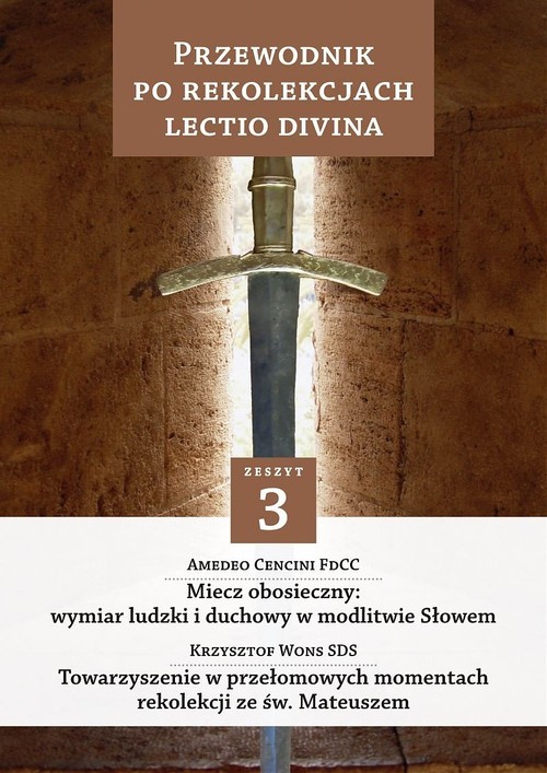 okładka Przewodnik po Rekolekcjach Lectio Divina Zeszyt 3 książka | Amedeo Cencini