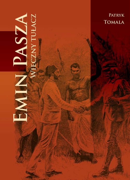 okładka Emin Pasza Wieczny tułacz książka | Tomala Patryk