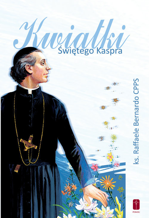 okładka Kwiatki Świętego Kaspra książka | Bernardo Raffaele