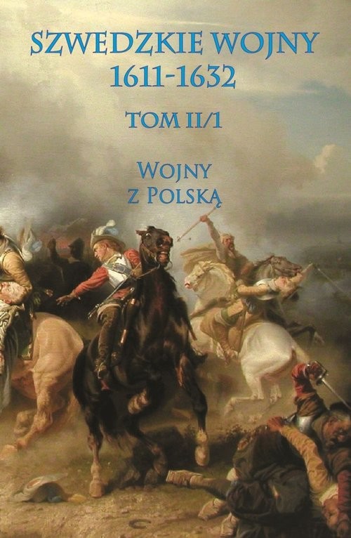 okładka Szwedzkie wojny 1611-1632 Wojny z Polską książka