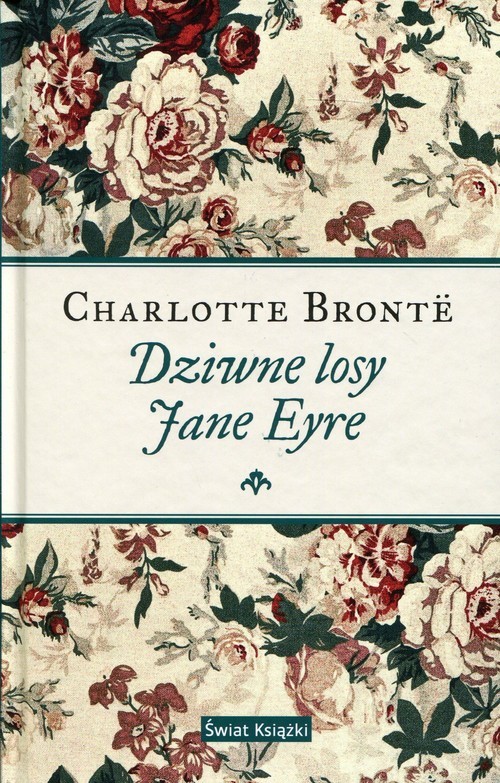 okładka Dziwne losy Jane Eyre książka | Charlotte Bronte