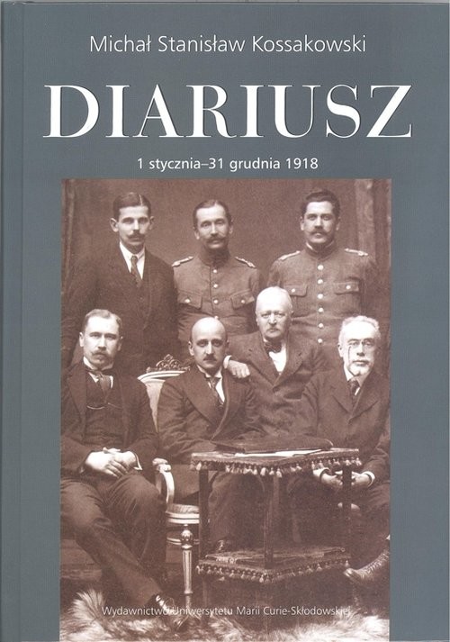 okładka Diariusz Tom 3, 1 stycznia - 31 grudnia 1918 książka | Michał Stanisław Kossakowski