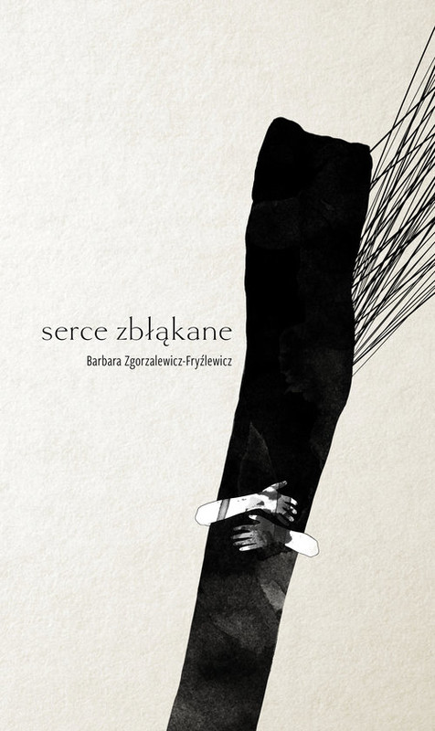 okładka Serce zbłąkane książka | Barbara Zgorzewicz-Fryźlewicz