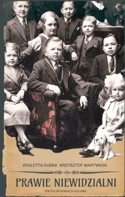 okładka Prawie niewidzialni książka | Violetta Dudek, Krzysztof Martwicki