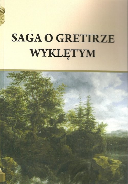 okładka Saga o Gretirze Wyklętym książka | Pietruszczak Henryk