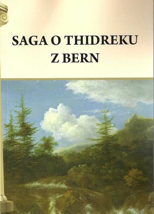 okładka Saga o Thidreku z Bern książka | Pietruszczak Henryk