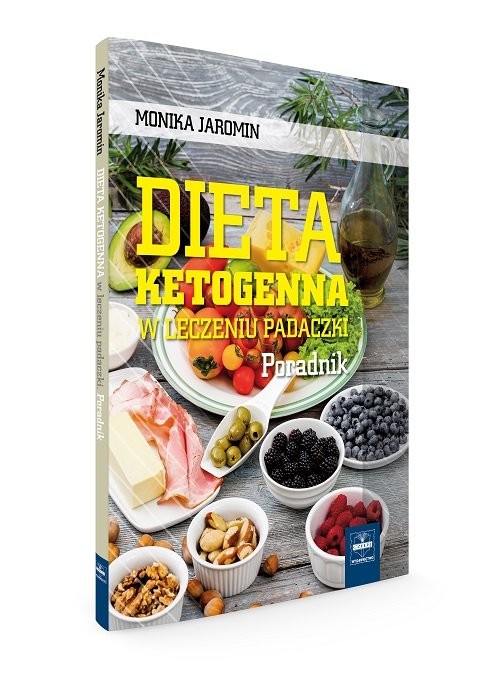 okładka Dieta ketogenna w leczeniu padaczki. Poradnik książka | Monika Jaromin