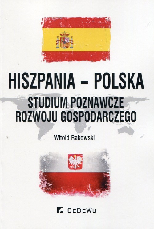 okładka Hiszpania-Polska Studium poznawcze rozwoju gospodarczego książka | Rakowski Witold