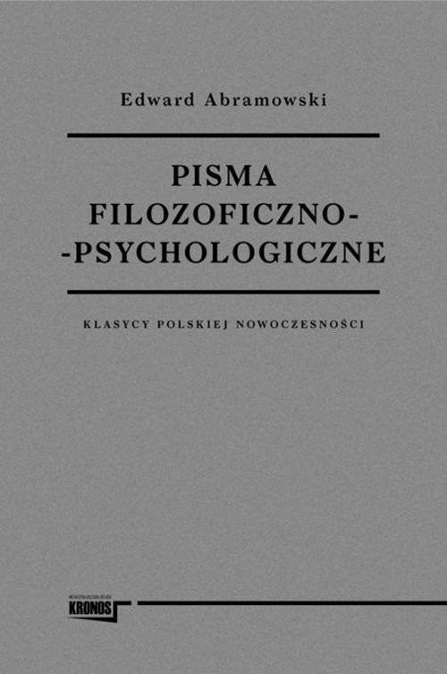 okładka Pisma filozoficzno-psychologiczne Klasycy polskiej nowoczesności książka | Edward Abramowski