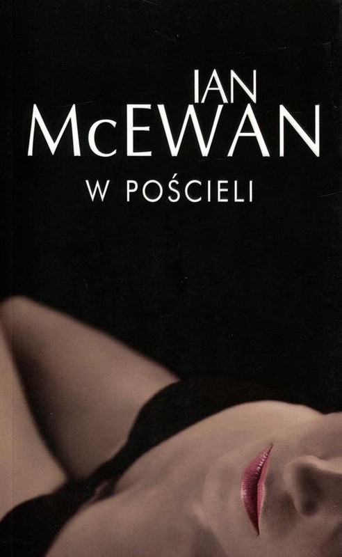 okładka W pościeli książka | Ian McEwan
