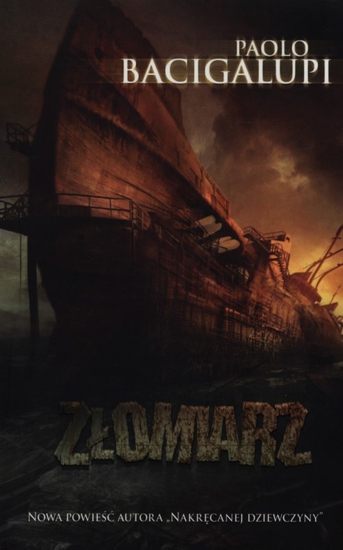 okładka Złomiarz książka | Paolo Bacigalupi