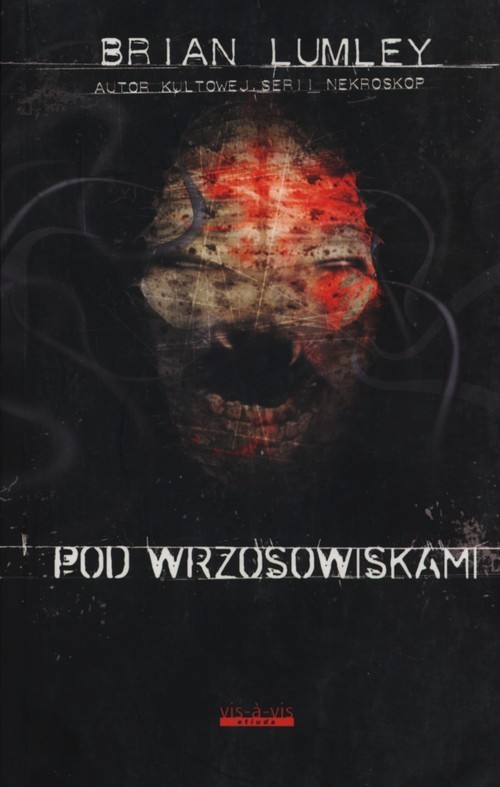 okładka Pod wrzosowiskami książka | Brian Lumley