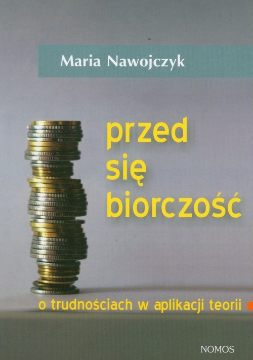 okładka Przedsiębiorczość o trudnościach w aplikacji teorii książka | Maria Nawojczyk
