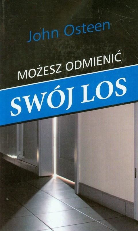 okładka Możesz odmienić swój los książka | Osteen John