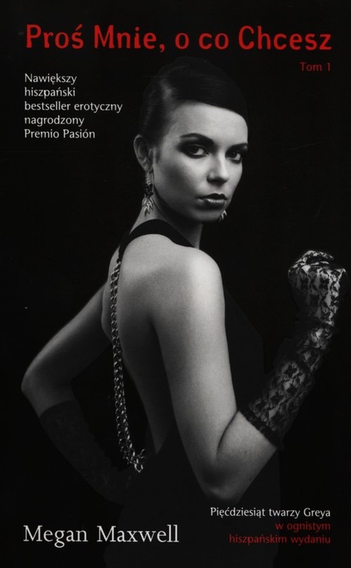 okładka Proś Mnie, o co chcesz Tom 1 książka | Megan Maxwell