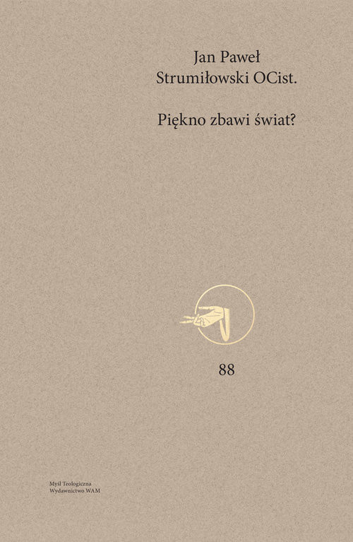okładka Piękno zbawi świat? książka | Jan Paweł Strumiłowski