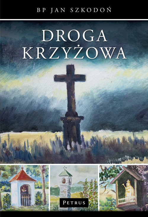 okładka Droga krzyżowa książka | Szkodoń Jan