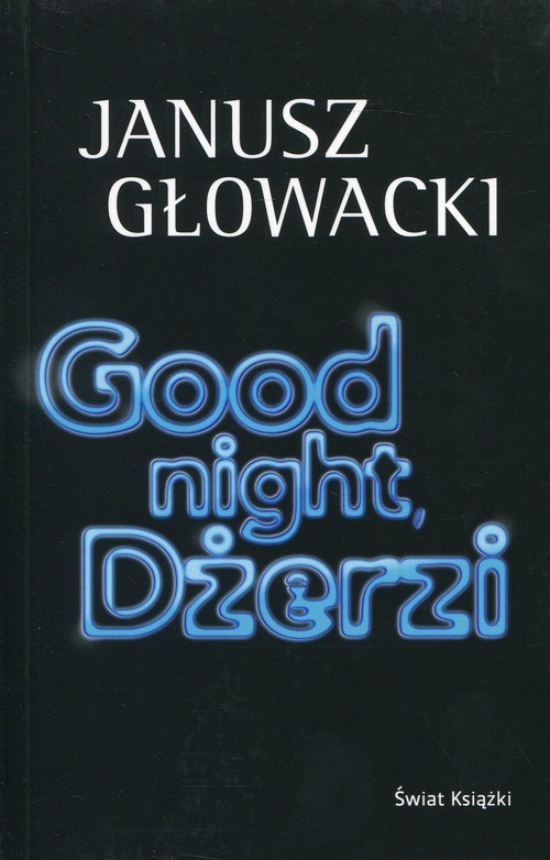 okładka Good night Dżerzi książka | Janusz Głowacki