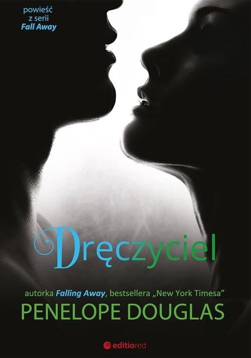 okładka Dręczyciel książka | Penelope Douglas
