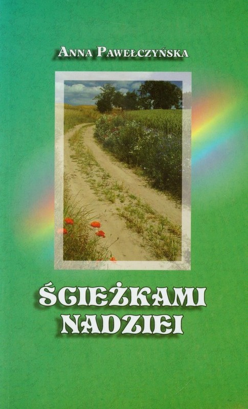 okładka Ścieżkami nadziei książka | Anna Pawełczyńska