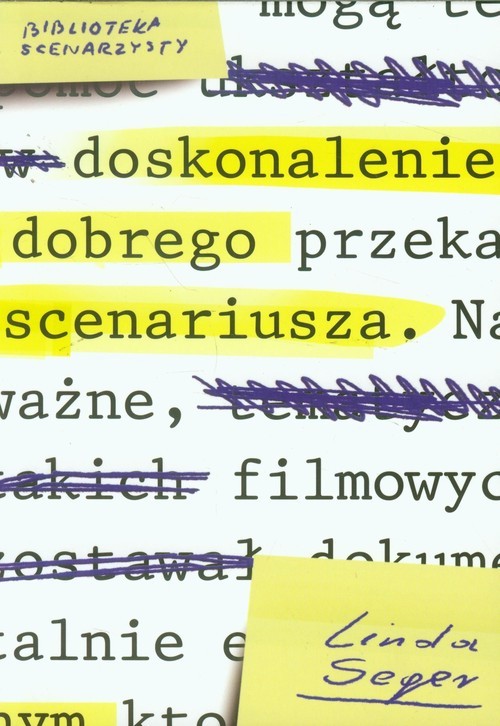 okładka Doskonalenie dobrego scenariusza książka | Seger Linda