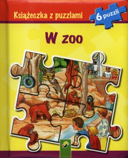 okładka Książeczka z puzzlami W zoo 6 puzzli książka