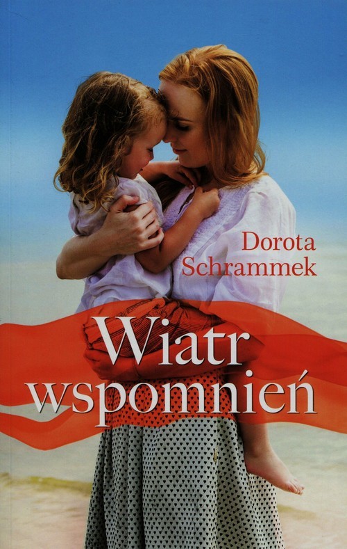 okładka Wiatr wspomnień książka | Dorota Schrammek