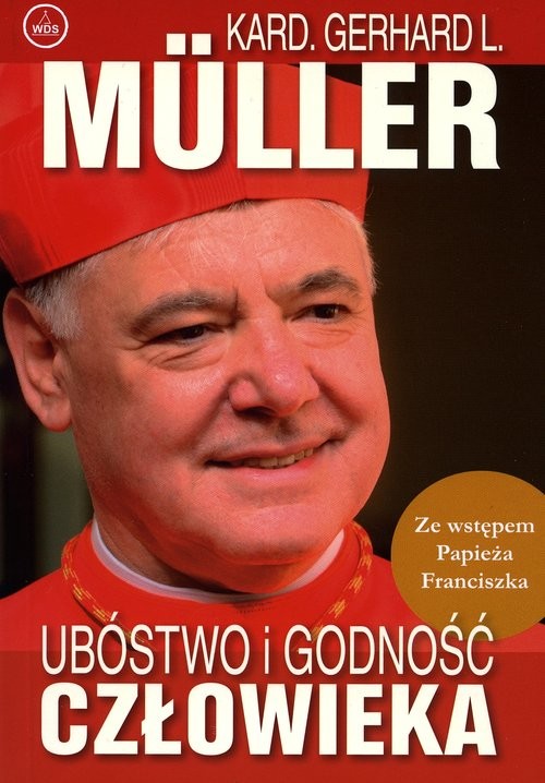 okładka Ubóstwo i godność człowieka książka | Gerhard L. Muller