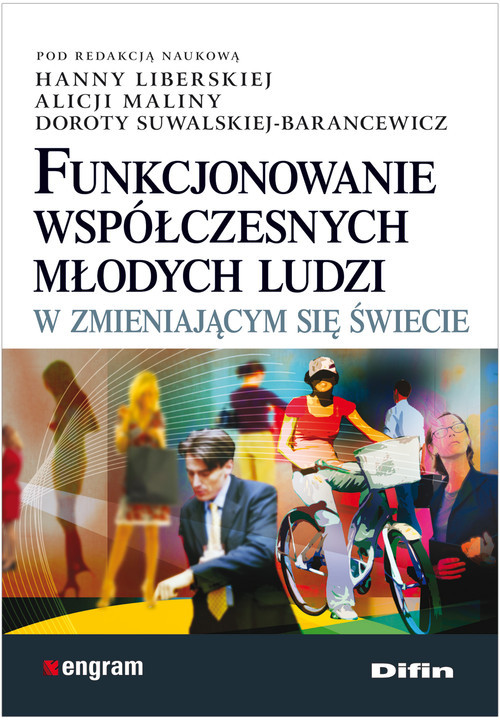okładka Funkcjonowanie współczesnych młodych ludzi w zmieniającym się świecie książka
