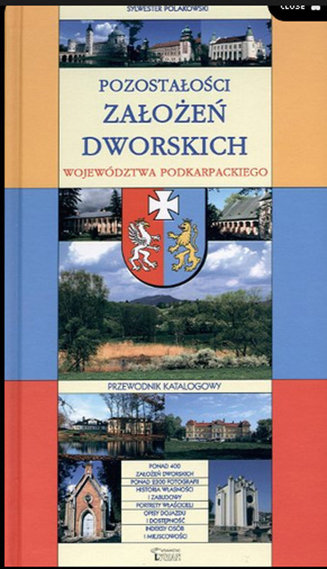 okładka Pozostałości założeń dworskich województwa podkarpackiego Przewodnik katalogowy książka | Polakowski Sylwester
